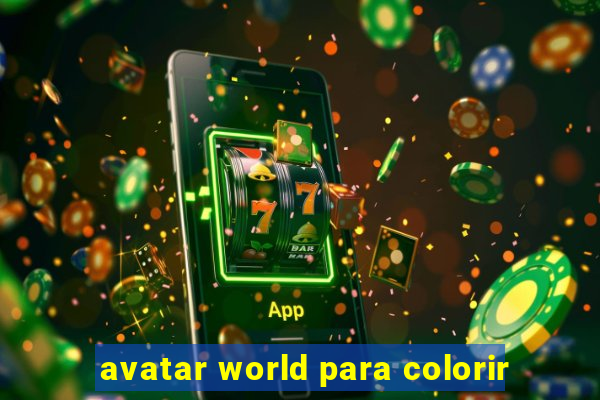 avatar world para colorir